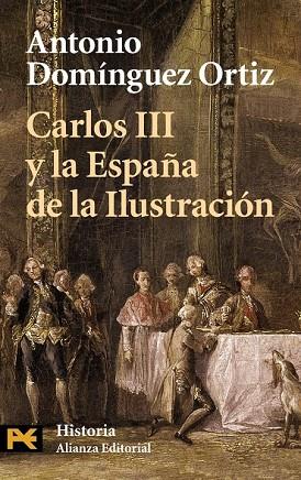 CARLOS III Y LA ESPAÑA DE LA ILUSTRACION | 9788420659701 | DOMINGUEZ ORTIZ, ANTONIO | Llibreria Drac - Librería de Olot | Comprar libros en catalán y castellano online