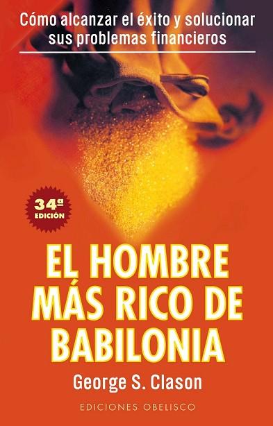 HOMBRE MAS RICO DE BABILONIA.SECRETOS DEL EXITO DE | 9788477203711 | GEORGES S.CLASON | Llibreria Drac - Llibreria d'Olot | Comprar llibres en català i castellà online