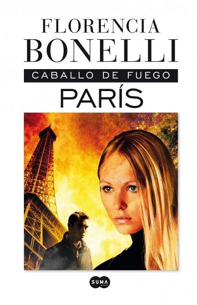 CABALLO DE FUEGO. PARIS | 9788483653227 | BONELLI, FLORENCIA | Llibreria Drac - Librería de Olot | Comprar libros en catalán y castellano online