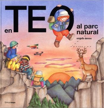 EN TEO VA AL PARC NATURAL | 9788499322278 | DENOU, VIOLETA | Llibreria Drac - Llibreria d'Olot | Comprar llibres en català i castellà online