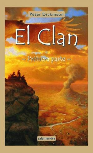 CLAN, EL - PRIMERA PARTE- LAS HISTORIAS  DE SUTH Y NOLI | 9788478886098 | DICKINSON, PETER | Llibreria Drac - Llibreria d'Olot | Comprar llibres en català i castellà online