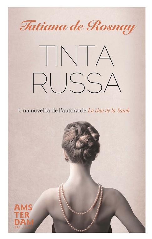 TINTA RUSSA | 9788415645405 | DE ROSNAY, TATIANA | Llibreria Drac - Llibreria d'Olot | Comprar llibres en català i castellà online