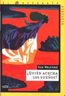 QUIEN ACECHA LOS SUEÑOS?. NAVEGANTE MISTERIO | 9788434862722 | WELFORD, SUE | Llibreria Drac - Llibreria d'Olot | Comprar llibres en català i castellà online