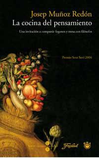 COCINA DEL PENSAMIENTO, LA  -PREMI SENT SOVI 2004- | 9788478712472 | MUÑOZ, JOSEP | Llibreria Drac - Llibreria d'Olot | Comprar llibres en català i castellà online