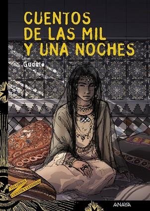 CUENTOS DE LAS MIL Y UNA NOCHES | 9788466747165 | GUDULE/ VILA DECLOS, JORDI (ILUSTR.) | Llibreria Drac - Llibreria d'Olot | Comprar llibres en català i castellà online