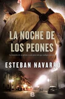 NOCHE DE LOS PEONES, LA | 9788466653749 | NAVARRO, ESTEBAN | Llibreria Drac - Librería de Olot | Comprar libros en catalán y castellano online