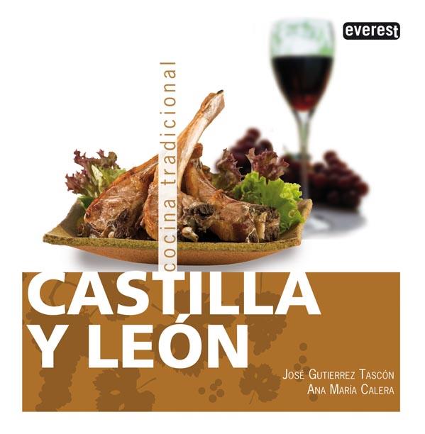 CASTILLA Y LEON COCINA TRADICIONAL | 9788444120256 | GUTIERREZ, JOSE;CALERA, ANA MARIA | Llibreria Drac - Llibreria d'Olot | Comprar llibres en català i castellà online