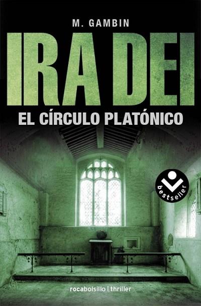 IRA DEI. EL CIRCULO PLATONICO | 9788492833917 | GAMBIN, MARIANO | Llibreria Drac - Librería de Olot | Comprar libros en catalán y castellano online