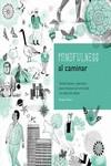 MINDFULNESS AL CAMINAR | 9780857628190 | BAKER, DOUGLAS | Llibreria Drac - Librería de Olot | Comprar libros en catalán y castellano online