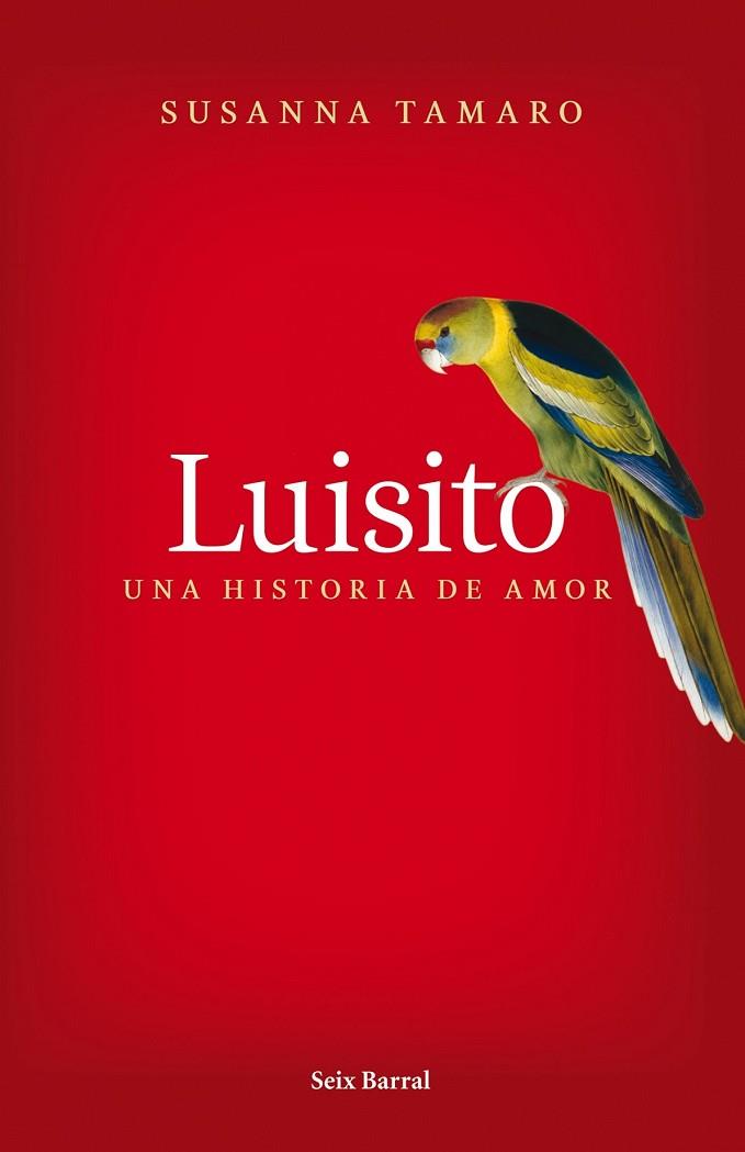 LUISITO. UNA HISTORIA DE AMOR | 9788432231841 | TAMARO, SUSANNA | Llibreria Drac - Llibreria d'Olot | Comprar llibres en català i castellà online