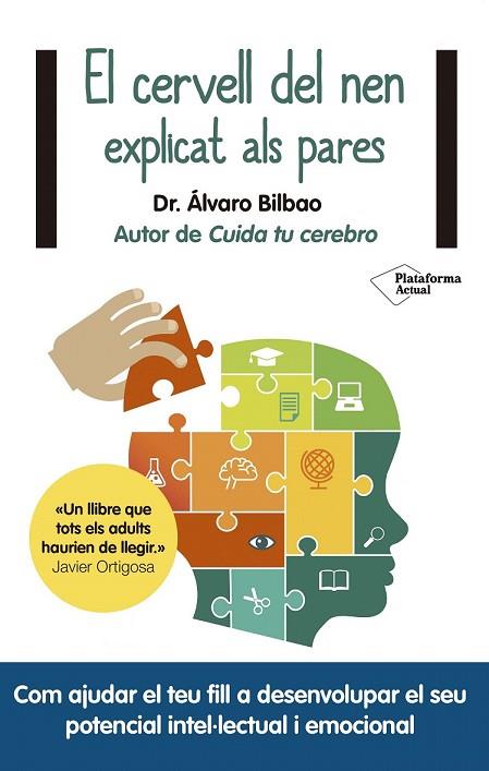 CERVELL DEL NEN EXPLICAT ALS PARES, EL | 9788417376628 | BILBAO, ÁLVARO | Llibreria Drac - Llibreria d'Olot | Comprar llibres en català i castellà online