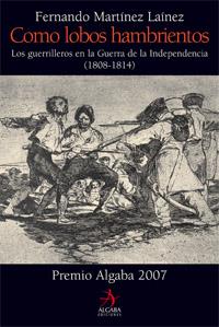 COMO LOBOS HAMBRIENTOS | 9788496107908 | MARTINEZ LAINEZ, FERNANDO | Llibreria Drac - Librería de Olot | Comprar libros en catalán y castellano online