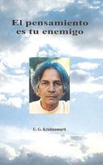 PENSAMIENTO ES TU ENEMIGO, EL | 9788486797775 | KRISHNAMURTI | Llibreria Drac - Llibreria d'Olot | Comprar llibres en català i castellà online