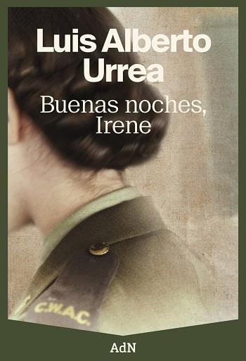 BUENAS NOCHES, IRENE | 9788410138322 | URREA, LUIS ALBERTO | Llibreria Drac - Llibreria d'Olot | Comprar llibres en català i castellà online