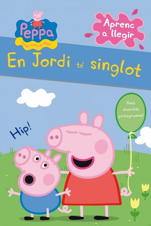 EN JORDI TÉ SINGLOT (LA PORQUETA PEPA) | 9788448838317 | AAVV | Llibreria Drac - Llibreria d'Olot | Comprar llibres en català i castellà online