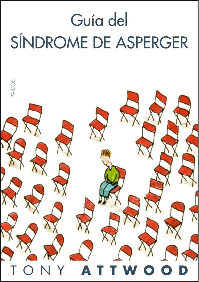 GUIA DEL SINDROME DE ASPERGER | 9788449322914 | ATTWOOD, TONY | Llibreria Drac - Llibreria d'Olot | Comprar llibres en català i castellà online