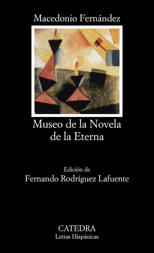 MUSEO DE LA NOVELA DE LA ETERNA | 9788437613796 | FERNANDEZ, MACEDONIO | Llibreria Drac - Llibreria d'Olot | Comprar llibres en català i castellà online