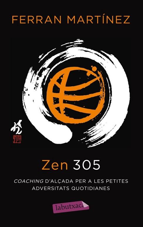 ZEN 305 | 9788499306384 | MARTINEZ, FERRAN | Llibreria Drac - Librería de Olot | Comprar libros en catalán y castellano online