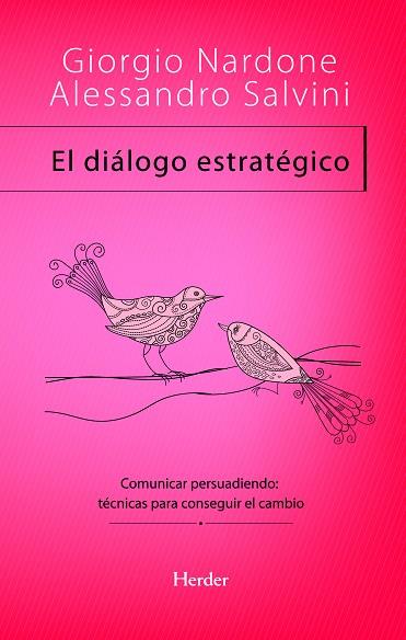 DIÁLOGO ESTRATÉGICO, EL | 9788425428432 | NARDONE, GIORGIO/SALVINI, ALESSANDRO | Llibreria Drac - Librería de Olot | Comprar libros en catalán y castellano online
