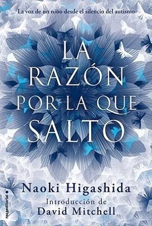 RAZÓN POR LA QUE SALTO, LA | 9788499188126 | HIGASHIDA, NAOKI | Llibreria Drac - Llibreria d'Olot | Comprar llibres en català i castellà online