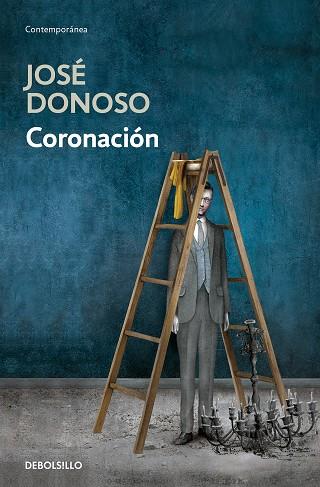 CORONACIÓN | 9788466358989 | DONOSO, JOSÉ | Llibreria Drac - Llibreria d'Olot | Comprar llibres en català i castellà online