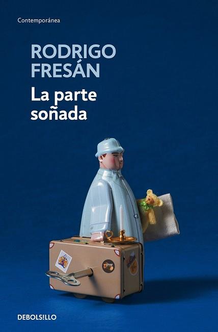 PARTE SOÑADA, LA | 9788466344135 | FRESÁN, RODRIGO | Llibreria Drac - Llibreria d'Olot | Comprar llibres en català i castellà online