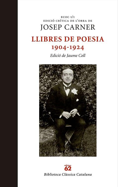 LLIBRES DE POESIA 1904-1924 | 9788429759884 | CARNER, JOSEP | Llibreria Drac - Llibreria d'Olot | Comprar llibres en català i castellà online