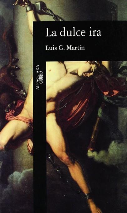 DULCE IRA | 9788420481432 | MARTIN, LUISGE | Llibreria Drac - Llibreria d'Olot | Comprar llibres en català i castellà online