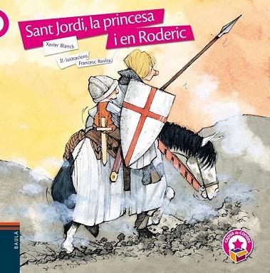 SANT JORDI LA PRINCESA I EN RODERIC | 9788447919567 | BLANCH, XAVIER | Llibreria Drac - Llibreria d'Olot | Comprar llibres en català i castellà online