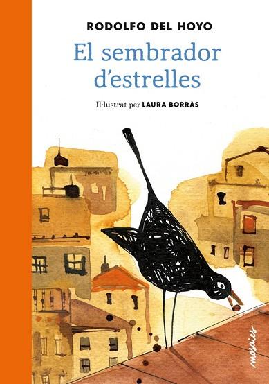 SEMBRADOR D'ESTRELLES, EL | 9788494541643 | DEL HOYO, RODOLFO | Llibreria Drac - Llibreria d'Olot | Comprar llibres en català i castellà online