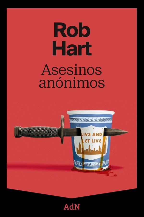 ASESINOS ANÓNIMOS | 9788410138629 | HART, ROB | Llibreria Drac - Llibreria d'Olot | Comprar llibres en català i castellà online