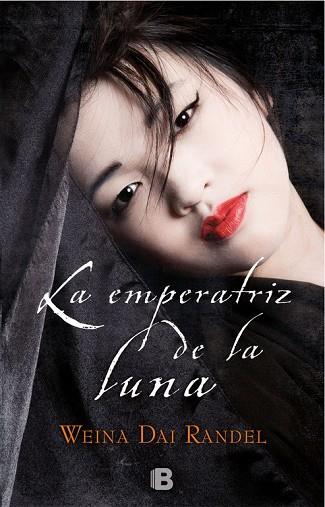 EMPERATRIZ DE LA LUNA, LA | 9788466662826 | DAI RANDEL, WEINA | Llibreria Drac - Librería de Olot | Comprar libros en catalán y castellano online