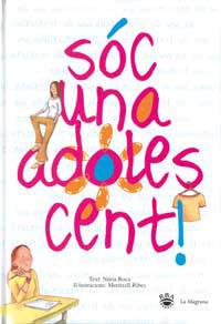 SOC UNA ADOLESCENT | 9788427286306 | ROCA, NURIA | Llibreria Drac - Librería de Olot | Comprar libros en catalán y castellano online