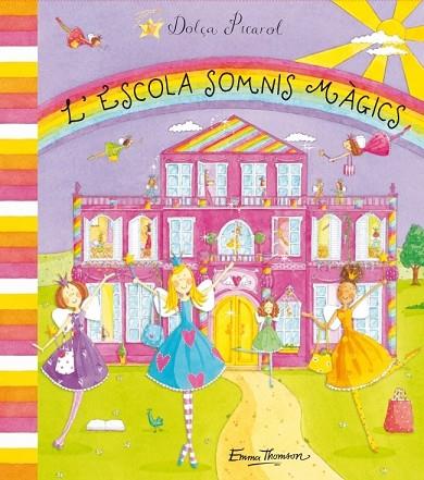 ESCOLA SOMNIS MAGICS, L' | 9788448831158 | THOMSON,EMMA | Llibreria Drac - Librería de Olot | Comprar libros en catalán y castellano online