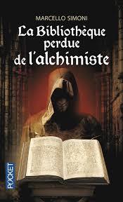 BIBLIOTHERQUE PERDUE DE L'ALCHIMISTE, LA | 9782266259729 | SIMONI, MARCELLO | Llibreria Drac - Llibreria d'Olot | Comprar llibres en català i castellà online