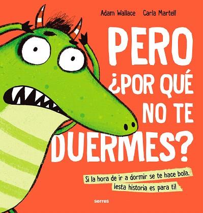 PERO ¿POR QUÉ NO TE DUERMES? | 9788427233638 | WALLACE, ADAM | Llibreria Drac - Llibreria d'Olot | Comprar llibres en català i castellà online