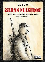 SERAN NUESTROS DIARIO DE GUERRA DE UN SOLDADO FRANCES | 9788467930689 | BARROUX, STEPHANE | Llibreria Drac - Llibreria d'Olot | Comprar llibres en català i castellà online