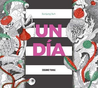 DÍA, UN | 9786075579078 | SUNJUNG, SUH | Llibreria Drac - Llibreria d'Olot | Comprar llibres en català i castellà online