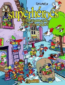 SUPERHEROES INJUSTAMENTE DESCONOCIDOS, LOS | 9788493628109 | LARCENET, MANU | Llibreria Drac - Llibreria d'Olot | Comprar llibres en català i castellà online