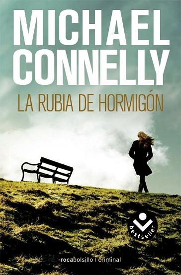 RUBIA DE HORMIGON, LA | 9788492833252 | CONNELLY, MICHAEL | Llibreria Drac - Librería de Olot | Comprar libros en catalán y castellano online