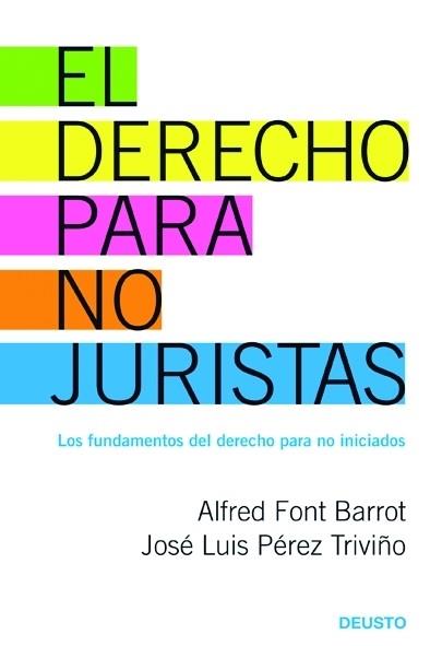 DERECHO PARA NO JURISTAS, EL | 9788423426973 | FONT, ALFRED; PEREZ, JOSE LUIS | Llibreria Drac - Llibreria d'Olot | Comprar llibres en català i castellà online