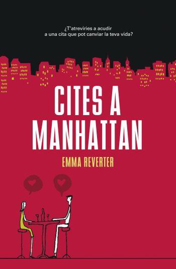 CITES A MANHATTAN | 9788429761016 | REVERTER, EMMA | Llibreria Drac - Llibreria d'Olot | Comprar llibres en català i castellà online