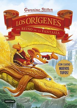 ORÍGENES DEL REINO DE LA FANTASÍA, LOS | 9788408281689 | STILTON, GERONIMO | Llibreria Drac - Llibreria d'Olot | Comprar llibres en català i castellà online