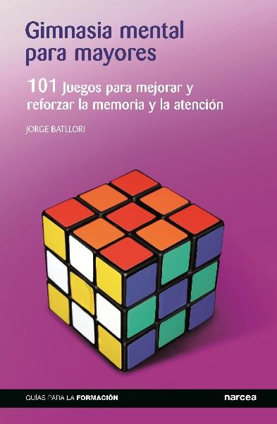 GIMNASIA MENTAL PARA MAYORES | 9788427720275 | BATLLORI, JORGE | Llibreria Drac - Librería de Olot | Comprar libros en catalán y castellano online