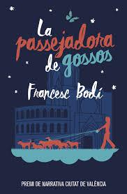 PASSEJADORA DE GOSSOS, LA | 9788490265925 | BODÍ, FRANCESC | Llibreria Drac - Llibreria d'Olot | Comprar llibres en català i castellà online