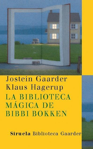 BIBLIOTECA MAGICA DE BIBBI BOKKEN, LA | 9788498413182 | GAARDER, JOSTEIN / HAGERUP, KLAUS | Llibreria Drac - Llibreria d'Olot | Comprar llibres en català i castellà online