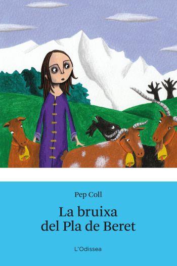 BRUIXA DEL PLA DE BERET, LA | 9788492790531 | COLL, PEP | Llibreria Drac - Llibreria d'Olot | Comprar llibres en català i castellà online