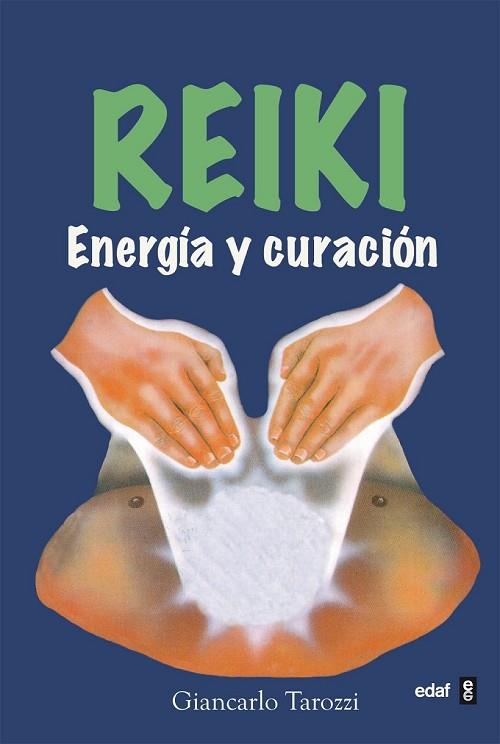 REIKI ENERGIA Y CURACION | 9788476407035 | TAROZZI, GIANCARLO | Llibreria Drac - Librería de Olot | Comprar libros en catalán y castellano online