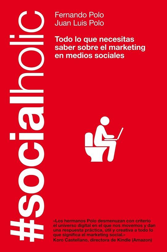 SOCIALHOLIC | 9788498751918 | POLO, FERNANDO;POLO, JUAN LUIS | Llibreria Drac - Librería de Olot | Comprar libros en catalán y castellano online