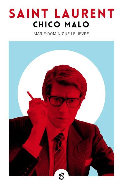 SAINT LAURENT, CHICO MALO | 9788494875205 | LELIÈVRE, MARIE-DOMINIQUE | Llibreria Drac - Llibreria d'Olot | Comprar llibres en català i castellà online